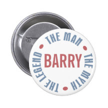 Barry Man Myth Legend Customisable Pin