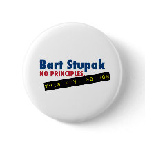 Bart Stupak - No Principles, No Job. Pins