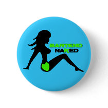 Bartend Naked Button