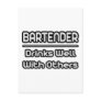 Bartender...Drinks Well With Others