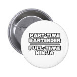 Bartender / Ninja Pinback Buttons