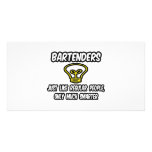 Bartenders...Like Regular People, Only Smarter Photo Card