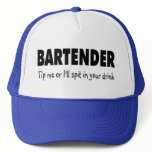 Bartenter Tip Me Or Ill Spit In Your Drink