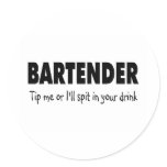 Bartenter Tip Me Or Ill Spit In Your Drink stickers