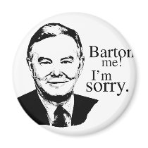 Barton me, I'm sorry