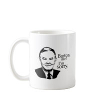Barton me, I'm sorry Coffee Mug