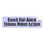 Baruch Atah Bumper Sticker (black text)