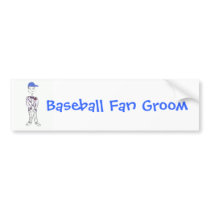Baseball Fan Groom Bumper Sticker
