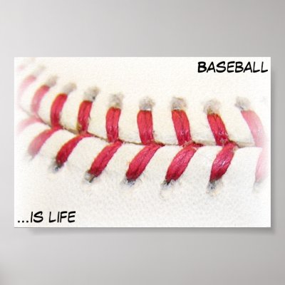 Baseball is Life Poster by gfrbf3761