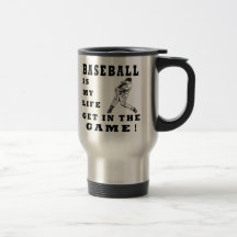 Baseball Is My Life Mug