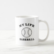 Baseball My Life Mug