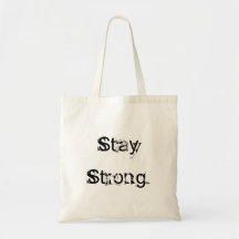 Basic Stay Strong bag.