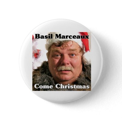 BASIL MARCEAUX - COME CHRISTMAS PINBACK BUTTON by basilmarceauxshow