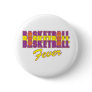 basketball fever purple and gold design pinback button
