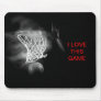 Basketball I Love This Game Mouse Pad