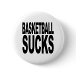 Basketball Sucks Pins