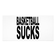 Basketball Sucks Photo Card Template