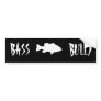 BASS - CUSTOMIZABLE BUMPER STICKERS