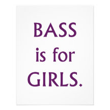 Bass is for girls purple text personalized announcement