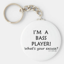 Bass Player Excuse Keychain