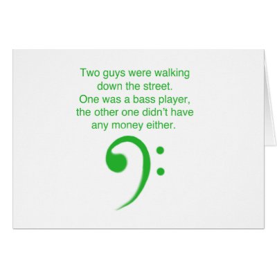 Bass player joke card by Ottergator