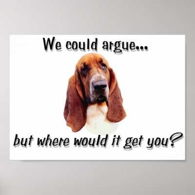 Basset Argument Posters by ComfyCavy