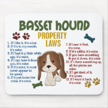 Basset Hound Property Laws 4 Mousepad