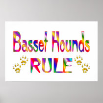 Basset Hounds Rule Poster