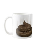 Bathroom Blessing: Don't Step in Poop Twice Coffee Mug