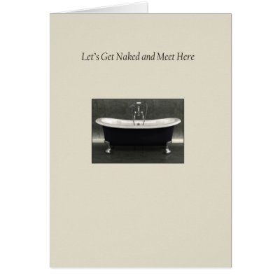 Bathtub- Let's Get Naked Card by chocolateandpearls