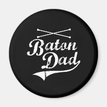 Baton Twirler Dad Refrigerator Magnets