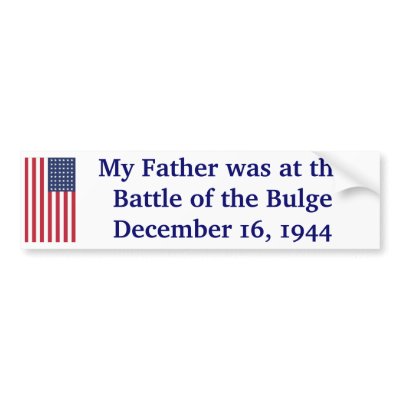 Battle of the Bulge Bumper Stickers by KayWMiller