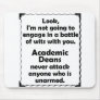 Battle of Wits Academic Dean Mousepads