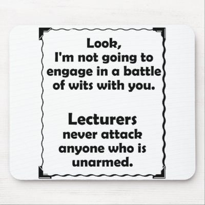 Battle of Wits Lecturer Mousepad by mnlakewear