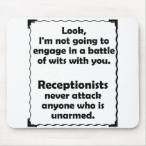 Battle of Wits Receptionist Mouse Pad