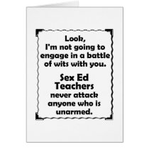Battle of Wits Sex Ed Teacher Greeting Cards