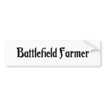 Battlefield Farmer Bumper Sticker