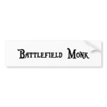 Battlefield Monk Bumper Sticker
