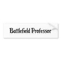 Battlefield Professor Bumper Sticker
