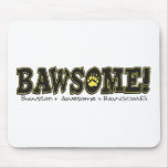 Bawsome Boston Awesome Mousepads