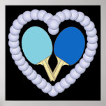 BB Ping Pong Paddle Heart Poster