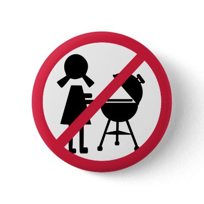 BBQ - No Women Pinback Button by Thinkdifferent