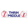 BC- Think Middle Political Bumper Sticker