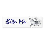 BD- Bite me shark bumper sticker