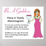 Be A Goddess, Have A Mammogram Wine Goddess BCA posters