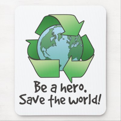 Be A Hero, Recycle Mousepad by Prodem