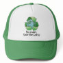 Be A Hero, Recycle Trucker Hat