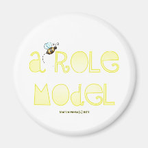 Be A Role Model - A Positive Word Refrigerator Magnets