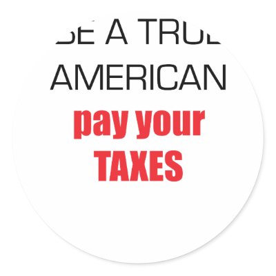 Be A True American Pay Your Taxes Sticker by Supernova23