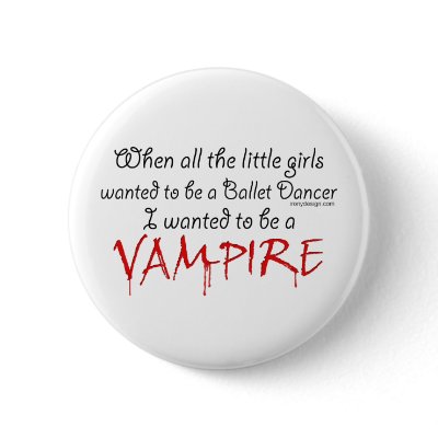 Be a Vampire Pin by ironydesigns
